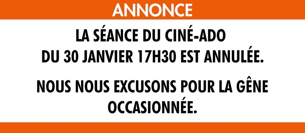 actualité Cine ado annulé